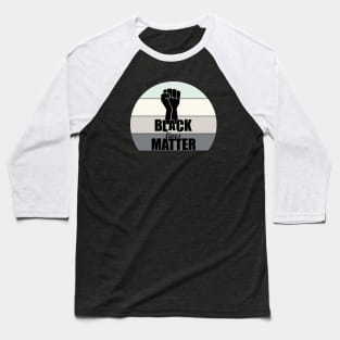 Black Lives Matter Fist Baseball T-Shirt